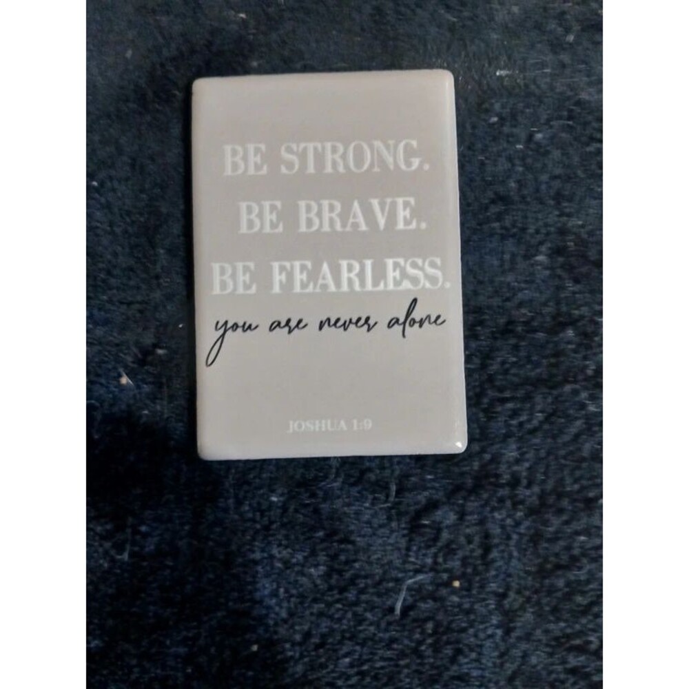 Inspirational Joshua 1:9 “Be Strong Be Brave Be Fearless” Christian Decor